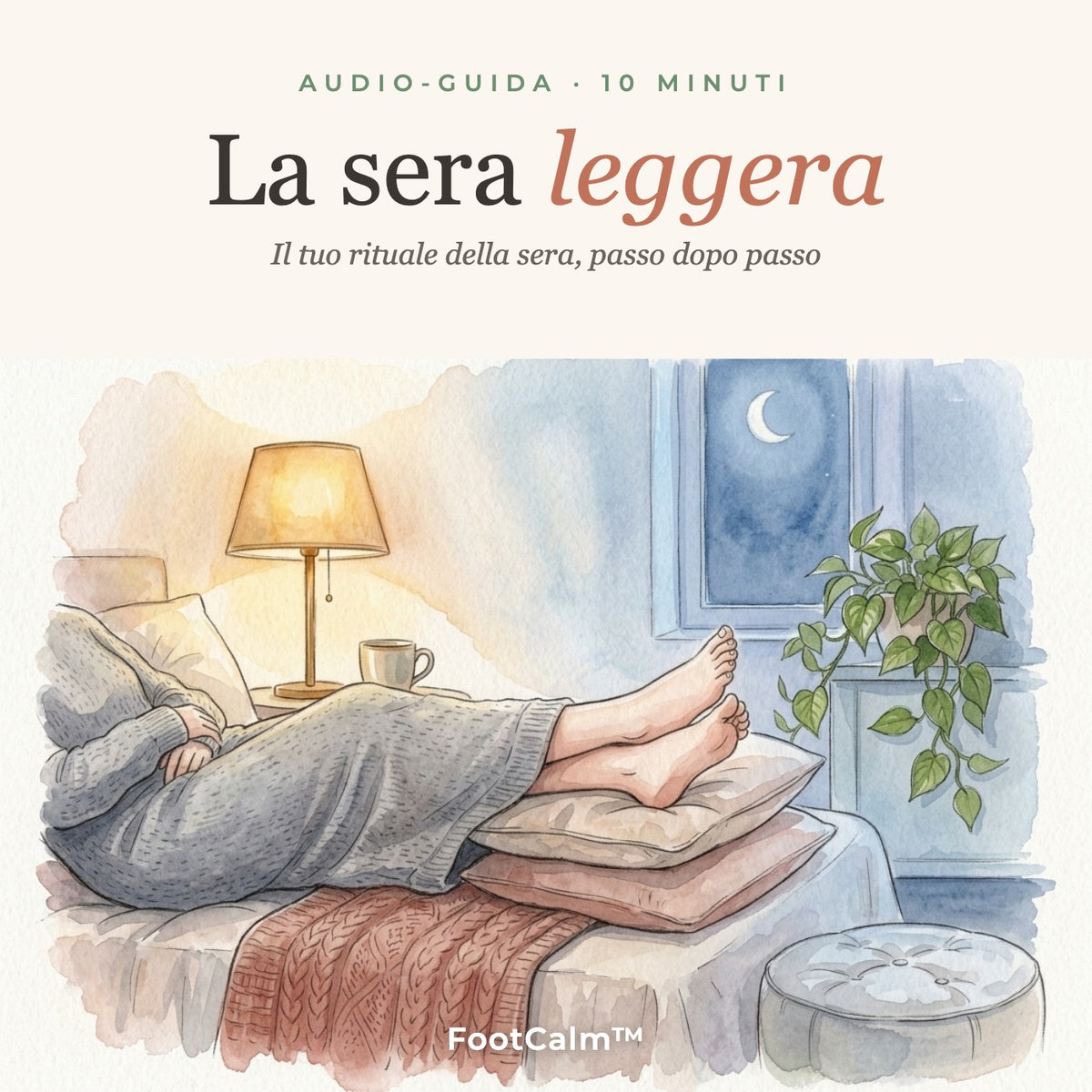 The Light Evening | 10-minute FootCalm audio guide